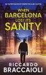 When Barcelona Lost Its Sanity - Bild 1