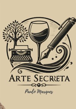 Arte Secreta (eBook, ePUB) - Marques, Paulo R. F.