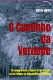 O Caminho Da Verdade (eBook, ePUB) O Caminho Da Verdade (eBook, ePUB)
