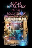 Alicia En El Pais De Las Maravillas Ilustrado Y Traducido Por The Mika King (eBook, PDF)