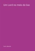 Um Lord No Meio Do Lixo (eBook, PDF)