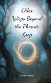 Elder Wisps Beyond the Phoenix Loop