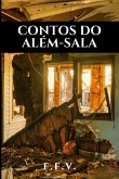 Contos Do Além-sala (eBook, ePUB) Contos Do Além-sala (eBook, ePUB)