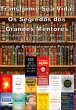 Transforme Sua Vida: Os Segredos Dos... - Bild 1