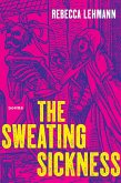 The Sweating Sickness (eBook, ePUB)