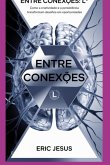 Entre Conexões: O Caminho Da Inovação E Crescimento Empresarial (eBook, ePUB)