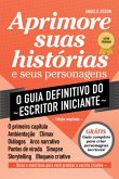 O Guia Definitivo Do Escritor Iniciante (eBook, ePUB)