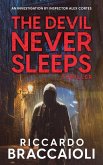 The Devil Never Sleeps The Devil Never Sleeps