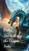 Pallid Bends Across the Dragon Holm