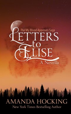 Cover Letters to Elise: Updated Edition (My Blood Approves: Updated Edition, #6) (eBook, ePUB)
