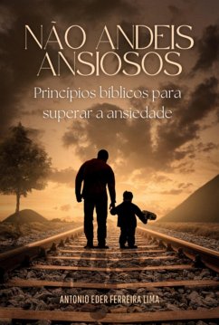 Cover Não Andeis Ansiosos (eBook, PDF)