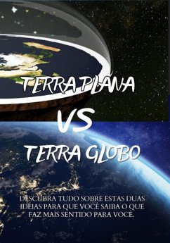 Terra Plana Vs Terra Globo (eBook, ePUB) - Melo, Bira