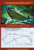 Japanese Submarines Combats In The Second World War (eBook, ePUB)