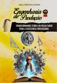Engenharia De Produção Em Ação (eBook, ePUB)