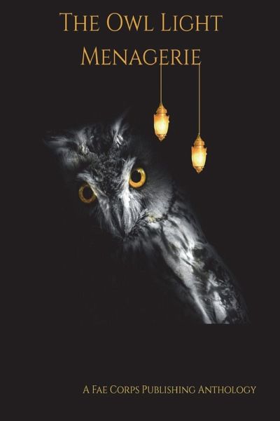 The Owl Light Menagerie The Owl Light Menagerie