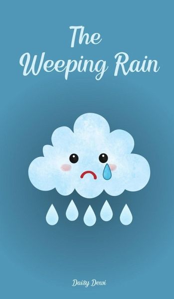 The Weeping Rain