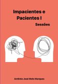 Impacientes E Pacientes I (eBook, PDF)