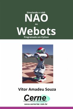 Simulando O Robô Nao No Webots Programado Em Python (eBook, PDF) - Souza, Vitor Amadeu