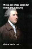 O Que Podemos Aprender Com Edmund Burke (eBook, PDF)