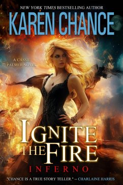 Cover Ignite the Fire: Inferno (Cassandra Palmer, #3) (eBook, ePUB)