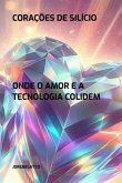 Corações De Silício (eBook, PDF)