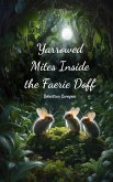 Yarrowed Mites Inside the Faerie Doff Yarrowed Mites Inside the Faerie Doff