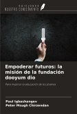 Empoderar futuros: la misión de la fundación dooyum dio Empoderar futuros: la misión de la fundación dooyum dio