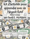 Kit d'activités pour apprendre avec de l'argent fictif Kit d'activités pour apprendre avec de l'argent fictif