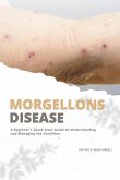 Morgellons Disease Morgellons Disease