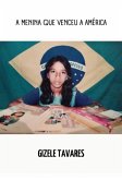 A Menina Que Venceu A América (eBook, PDF) A Menina Que Venceu A América (eBook, PDF)