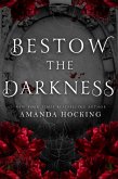 Bestow the Darkness (eBook, ePUB)