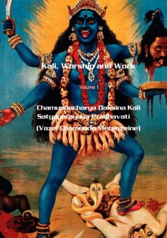 Kali, Worship And Work (eBook, PDF) - Prabhavati, Chamundacharya Daksina Kali Satyaparayana