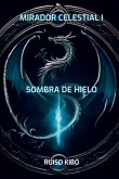 Sombra De Hielo (eBook, ePUB)