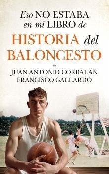 Cover Eso No Estaba En Mi Libro de Historia del Baloncesto
