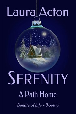 Cover SERENITY: A Path Home (Beauty of Life, #6) (eBook, ePUB)