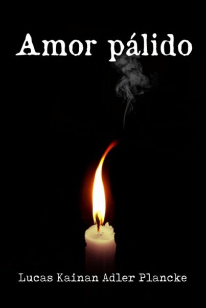 Amor Pálido (eBook, ePUB)