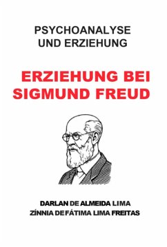 Psychoanalyse Und Erziehung (eBook, ePUB) - de Lima, Darlan Almeida