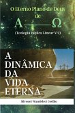 A Dinâmica Da Vida Eterna (eBook, PDF)