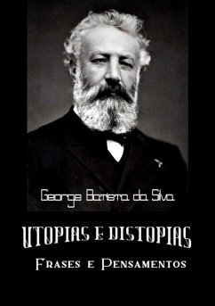 Utopias E Distopias (eBook, PDF) - Da Silva, George Batista