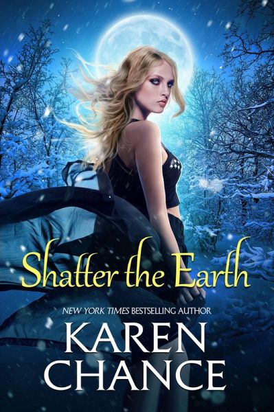 Shatter the Earth (Cassandra Palmer, #1) (eBook, ePUB) Shatter the Earth (Cassandra Palmer, #1) (eBook, ePUB)