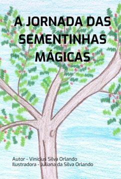 Cover A Jornada Das Sementinhas Mágicas (eBook, ePUB)