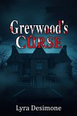 Greywood's Curse (eBook, ePUB) Greywood's Curse (eBook, ePUB)
