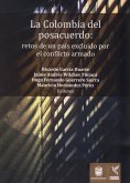 La Colombia del posacuerdo (eBook, ePUB) La Colombia del posacuerdo (eBook, ePUB)