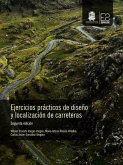 Ejercicios prácticos de diseño y localización de carreteras (eBook, ePUB)
