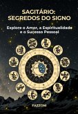Sagitário: Segredos Do Signo (eBook, ePUB)