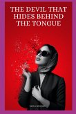 The Devil That Hides Behind The Tongue (eBook, ePUB)