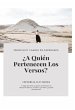 ¿a Quién Pertenecen Los Versos?... - Bild 1
