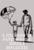 A Jornada Da Paternidade (eBook, ePUB)