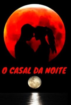 Cover O Casal Da Noite (eBook, ePUB)