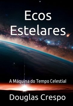 Cover Ecos Estelares (eBook, ePUB)